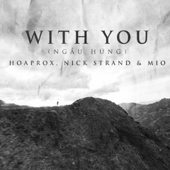 WITH YOU (8D) | HOAPROX, NICK STRAND & MIO