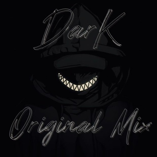 DARK (ORIGINAL MIX)