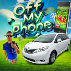 Off My Phone