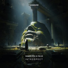 Inner Zen & Fikus  - Introspect (Original Mix)