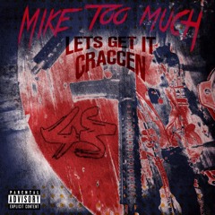 Lets Get It Craccen (prod. NachoBeat916)