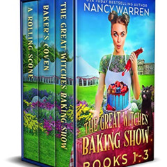 [ACCESS] PDF 📍 Great Witches Baking Show Boxed Set Books 1-3 : Paranormal Culinary C