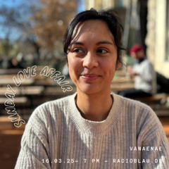 Sunday Love Affair w/ Vanaenae