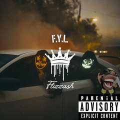 Flizzash - Fuck Ya Life