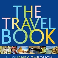 [Read] [PDF EBOOK EPUB KINDLE] The Travel Book: A Journey Through Every Country in the World (Lonely