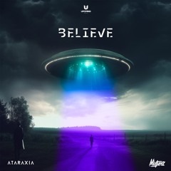 Ataraxia & Mixturez - Believe