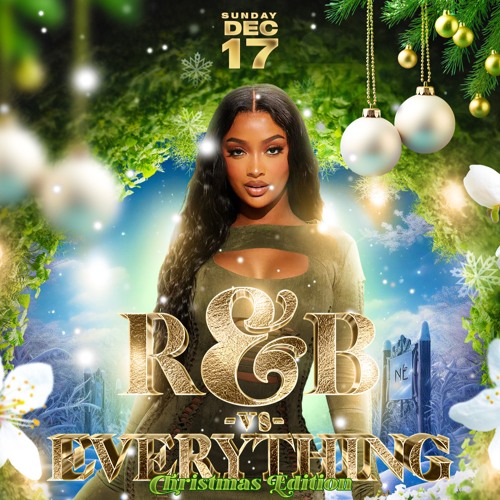 R&B VS EVERYTHING CHRISTMAS EDITION 17/12/23 @DJONETIMEISREAL @LILGIANTTHEDJ @DJKANNON242