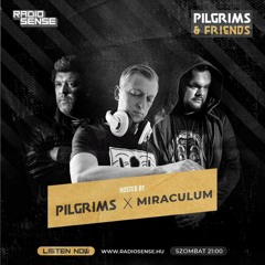 Pilgrims Friends - EP70 MiraculuM