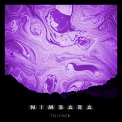 Polymer - Nimbara (Downtempo Mix)