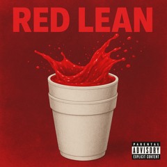 Red Lean (Unreleased)