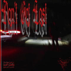 Don’t get lost [Prod. Ynsicher]
