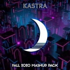 Kastra - Fall 2020 Bootleg Pack [Digital Music Pool]