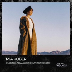 Mia Kober [Aoteroa , New Zealand summer edition] 🌿 wdlnds. tape '84