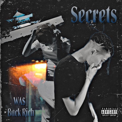 Secrets (feat. Back Rich)