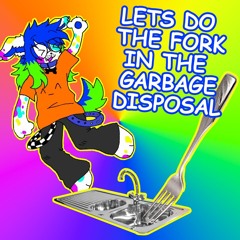 LETS DO THE FORK IN THE GARBAGE DISPOSAL x KEIKO'S SONG *MASHUP* [2024]
