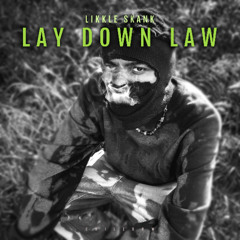 Lay down law
