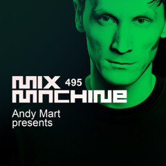 Mix Machine 495 w/ Andy Mart