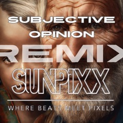 SUNPiXX - Subjective Opinion (Black Angel)(Remix)