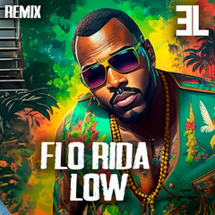 Flo Rida - Low (EVERLAKE Remix)