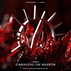 𝐅𝐑𝐄𝐄 𝐃𝐋 | YEMO. - CARNIVAL OF SAINTS