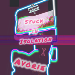 Stuck In Isolation [Prod. By Sillage]
