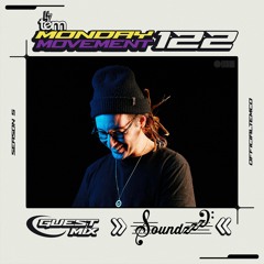 SoundzZz Guest MixXx - Monday Movement (EP. 122)
