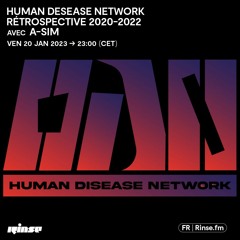 Human Desease Network rétrospective 2020-2022 avec A-Sim - 20 Janvier 2023