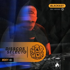 HW / BLACKAST MIX SERIES - DISSCOS SELECTO