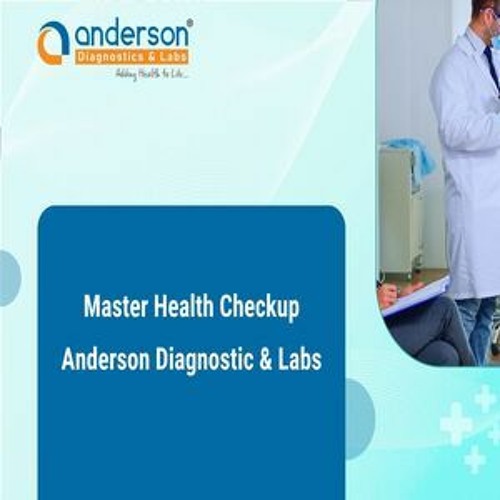 Stream Anderson Diagnostics & Labs Listen to Master health checkup