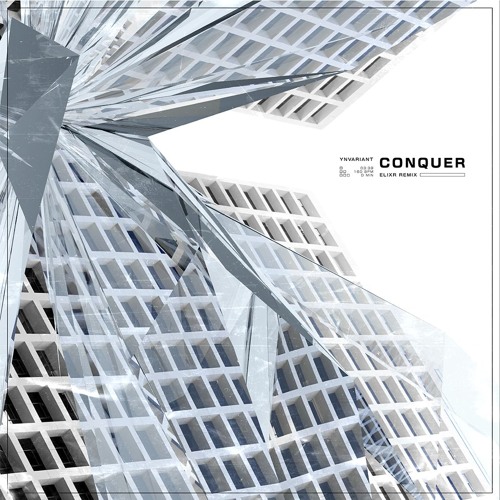 Ynvariant - Conquer [EL!XR Remix]