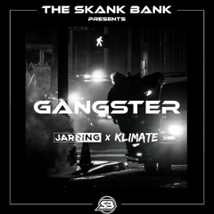 JARRING & KLIMATE - GANGSTER [FREE DOWNLOAD]