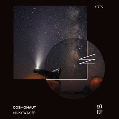 Cosmonaut - Milky Way (edit) [SkyTop]