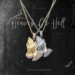 Heaven Or Hell (Feat. SfpdkBandz)