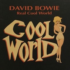 Bowie & V.A. Cool World Soundtrack Complete Edition
