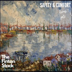 Safety & Comfort (Issues pt 3)
