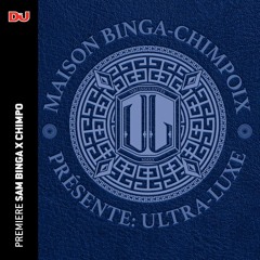 Sam Binga & Chimpo 'Ultra-Luxe' EP