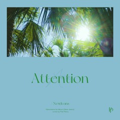 NewJeans (뉴진스) - Attention Piano Cover 피아노 커버