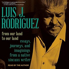 Open PDF From Our Land to Our Land: Essays, Journeys, and Imaginings from a Native Xicanx Writer by
