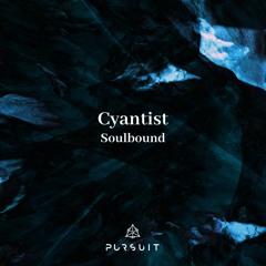 Cyantist - Soulbound