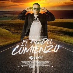 El Fin del Comienzo - Dj Shadow Chilee