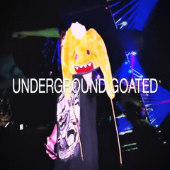 underground goated *MV IN DESC*
