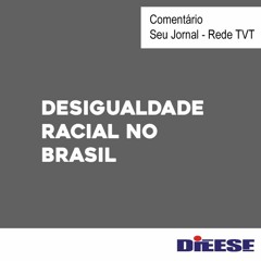Desigualdade racial no Brasil