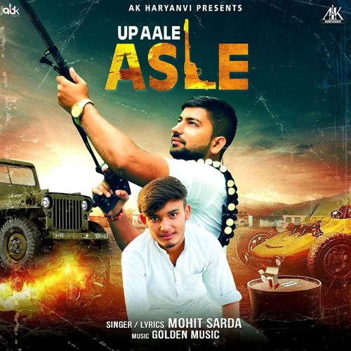 Up Aale Asle (feat. Mohit Sarda)