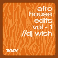 Afro House Edits Pack - Vol 1 (15 tracks)