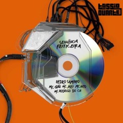 Mcs Wg, Rodrigo Do Cn, Jhey E Nito - Sequência Feiticeira (Tássio Duarte Godfather Edit)