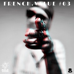 FRENCH.VALUE #03 :: Mixed by 8Chvp