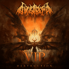 Dyroth - Destruction VIP (REMASTERED)