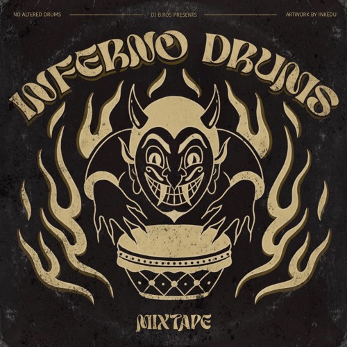 INFERNO DRUMS (Mixtape)