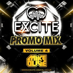 EXCITE @ THE COSMIC BALLROOM - MIKE OLIVE - PROMO MIX - VOLUME 4