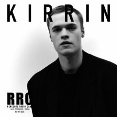 Renegade Radio Camp - KIRRIN - Mix 05-09-2025
